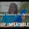 Touring SUP Flexi Fin For Any US Fin Box